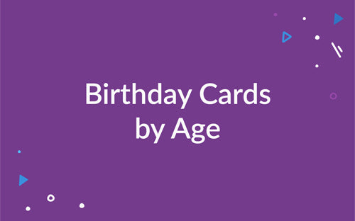 Birthday Cards By Age