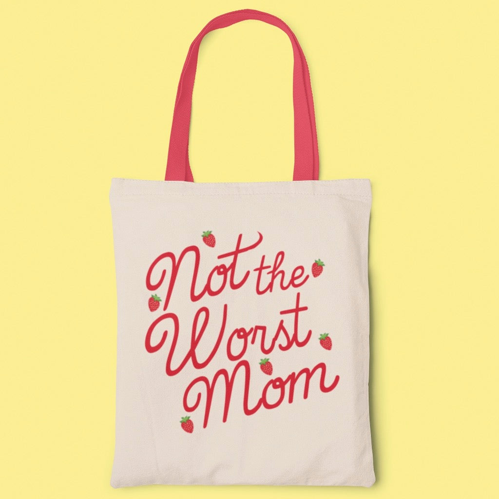 Not the Worst Mom Canvas Tote Bag.