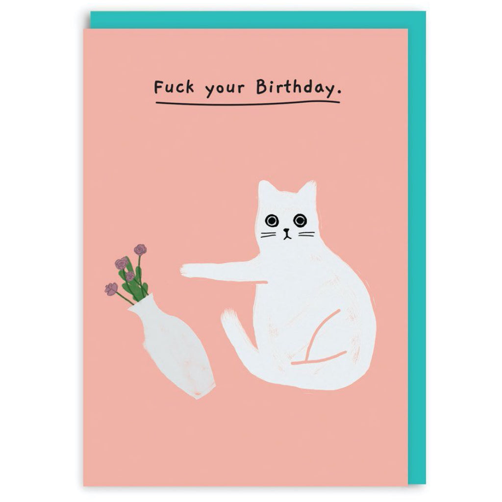 Cat Fuck Your Birthday Card