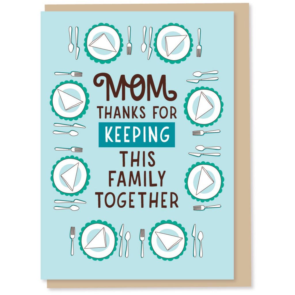 Mom Keeping This Family Together Card