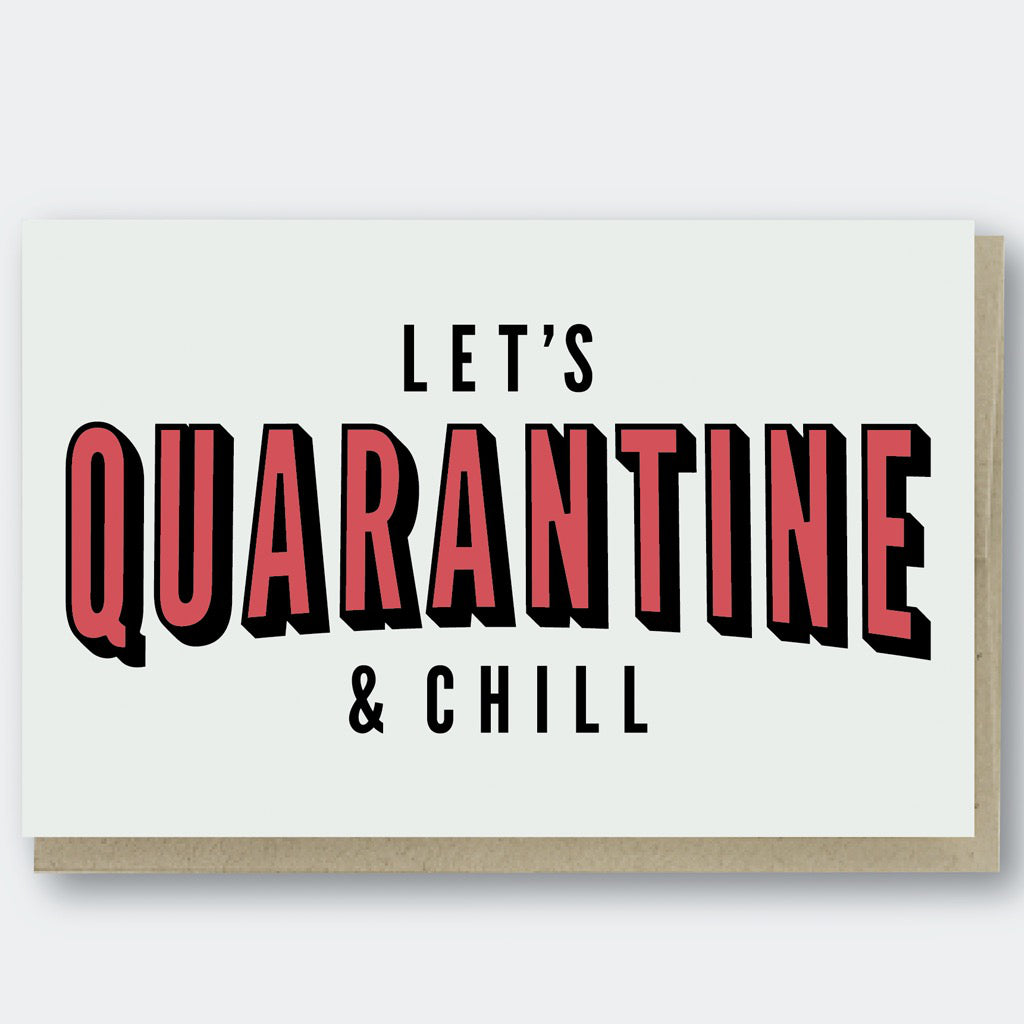 Quarantine & Chill Card