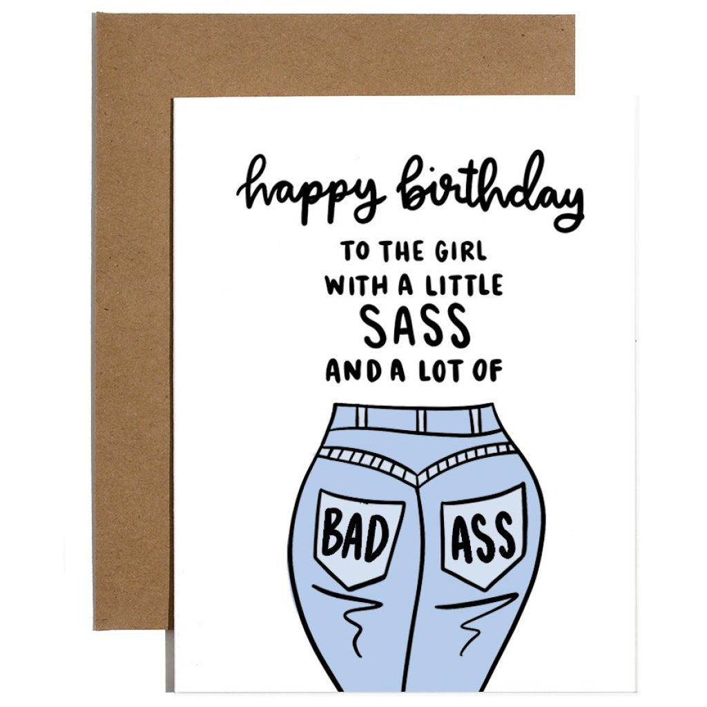 Sass And Badass Birthday Card By Brittany Paige Outer Layer