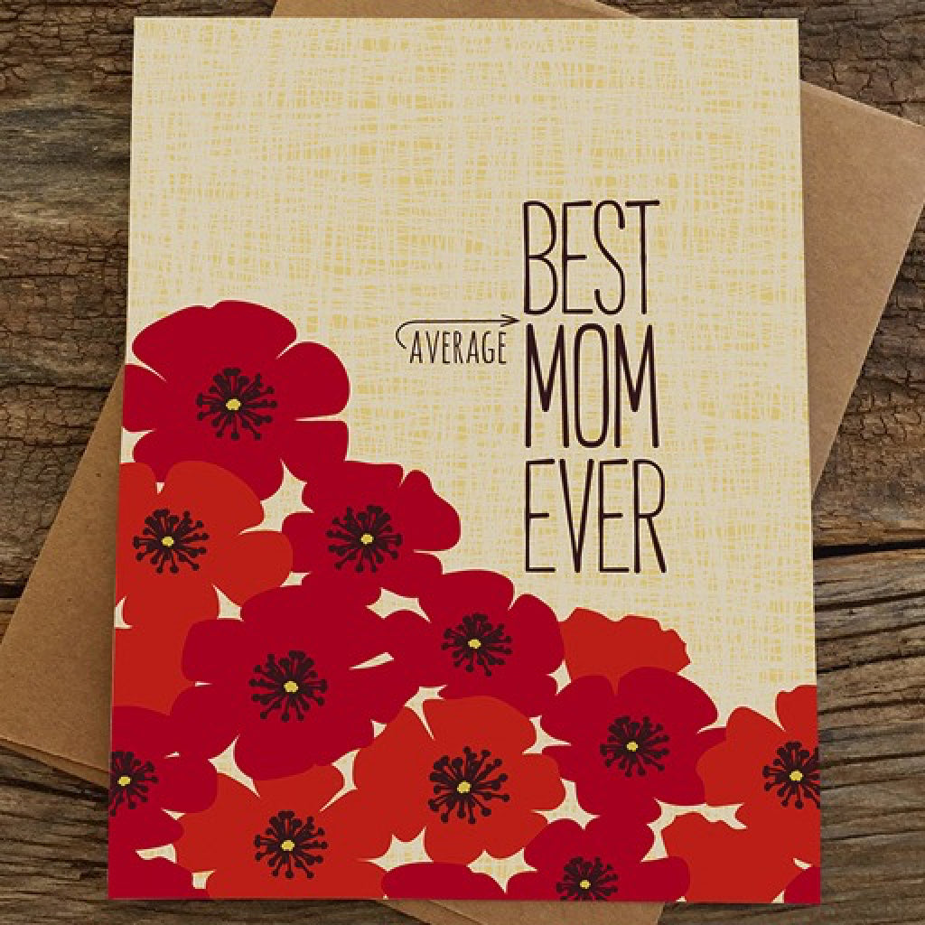 Best Average Mom Ever Card