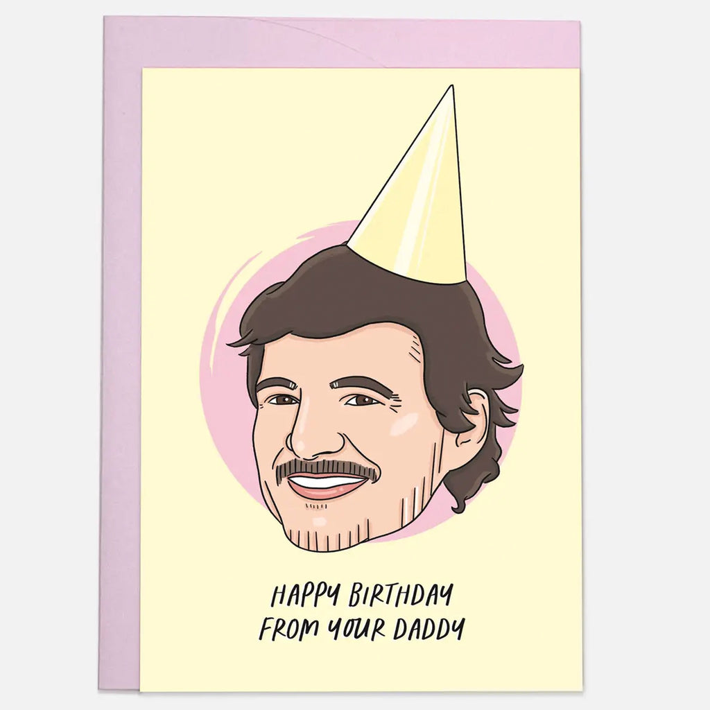 Birthday Daddy Pedro Pascal Card.