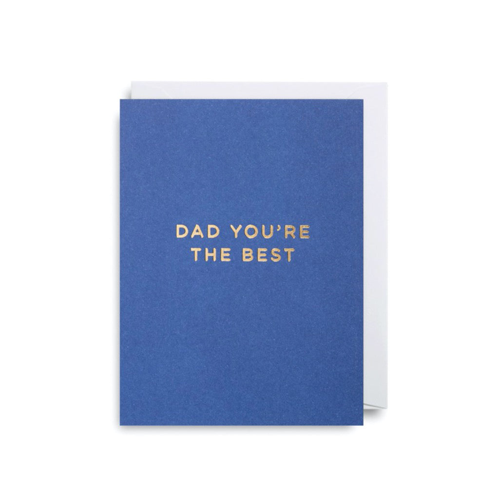Dad You re The Best Small Card By Lagom Design Outer Layer