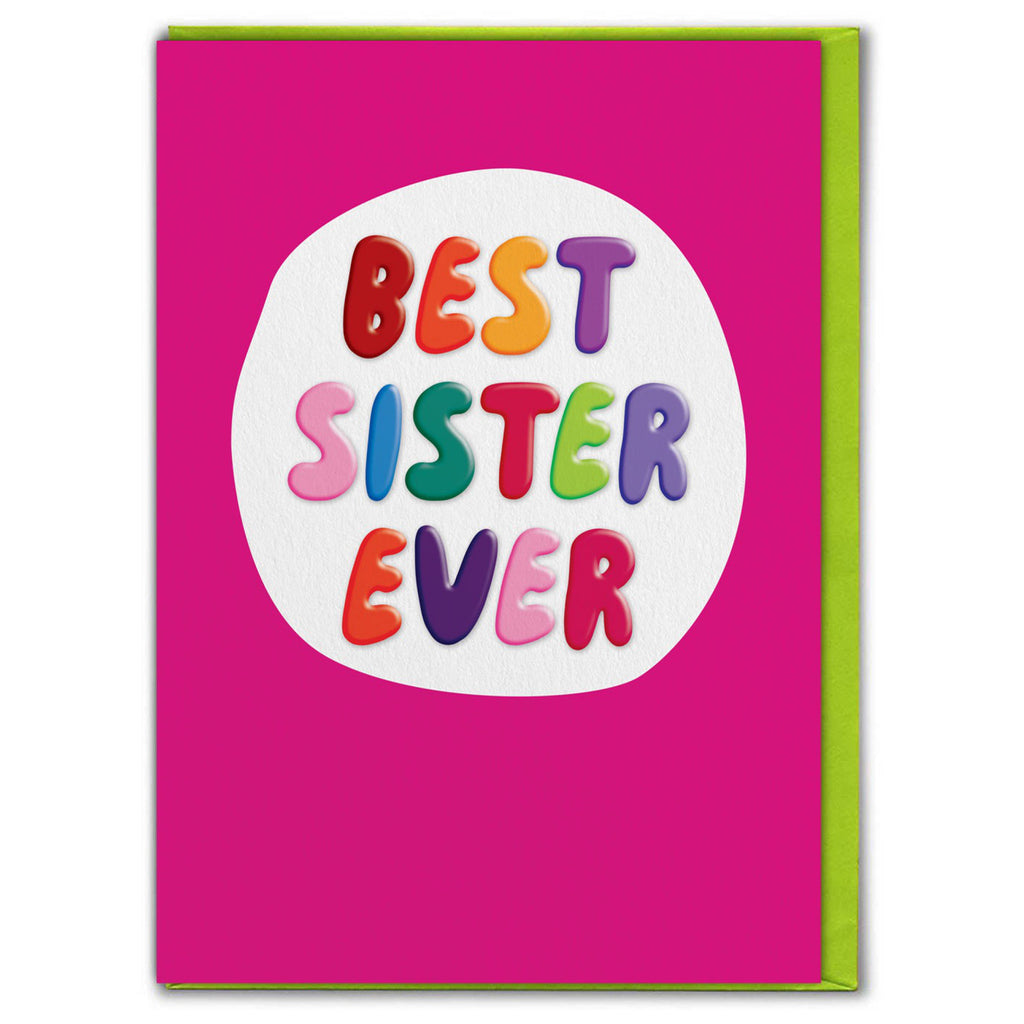 Embossed Best Sister Ever Birthday Card.