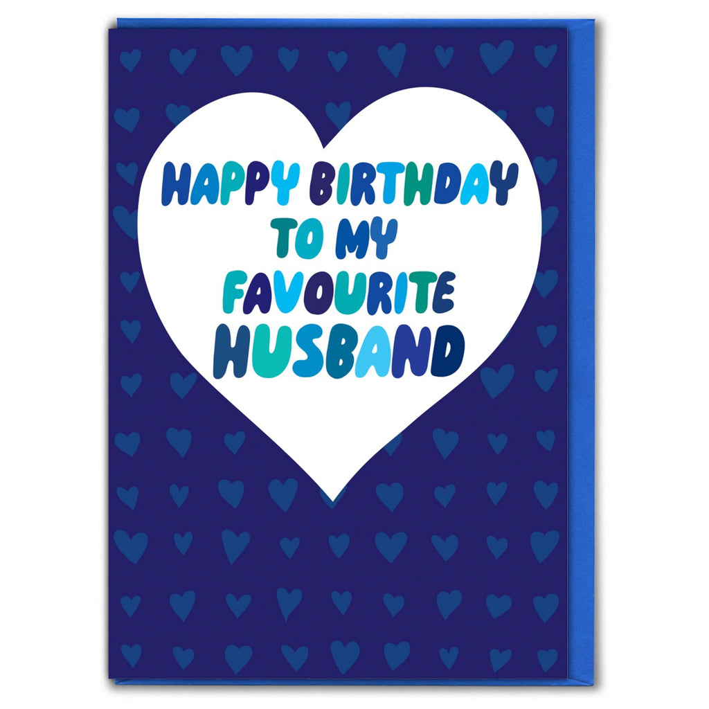 Favourite Husband Birthday Card.