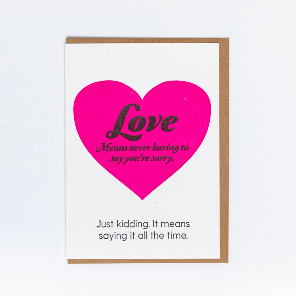 Love Means Greeting Card.