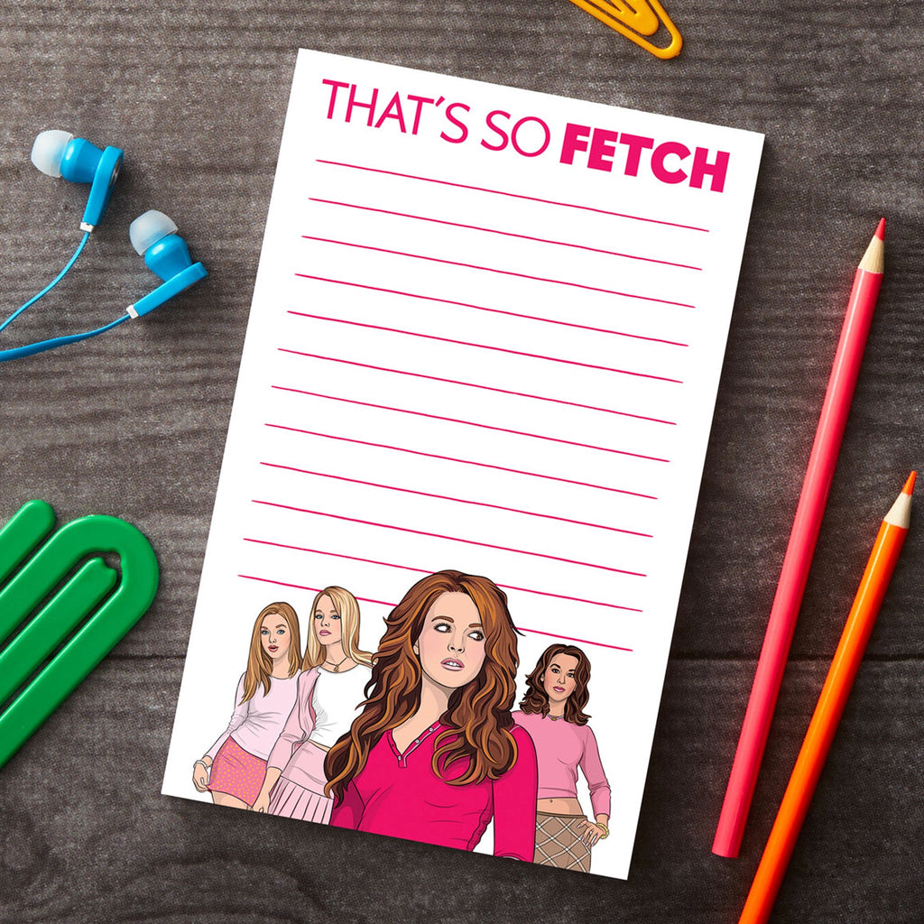 Mean Girls That's So Fetch Notepad on table.
