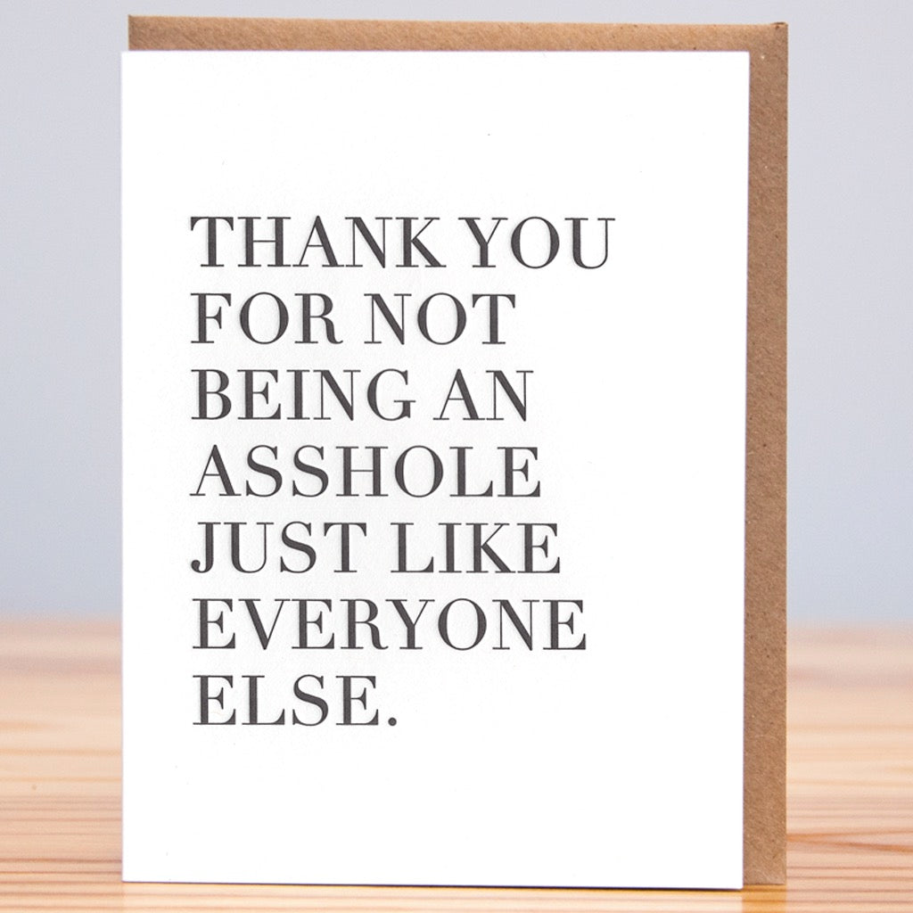 Not Being An Asshole Card Huckleberry Letterpress Outer Layer 