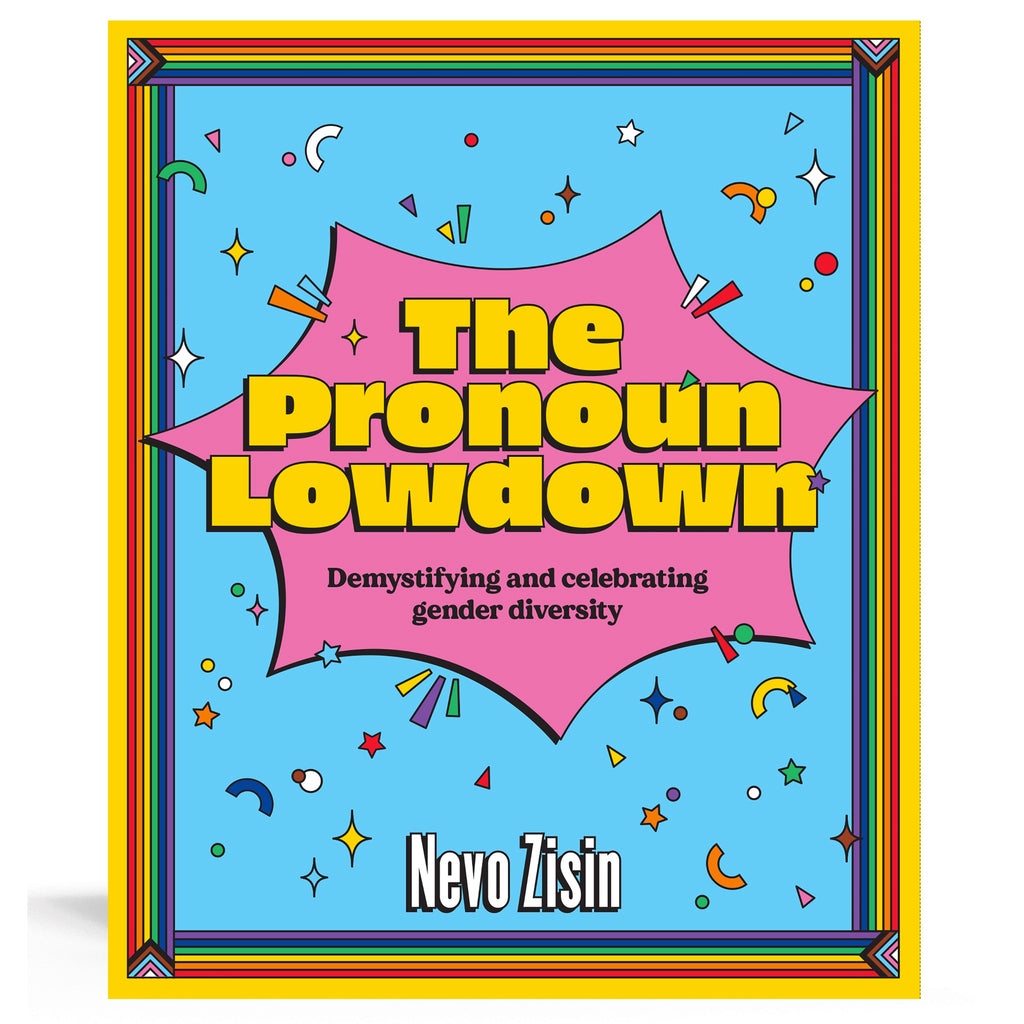 The Pronoun Lowdown.