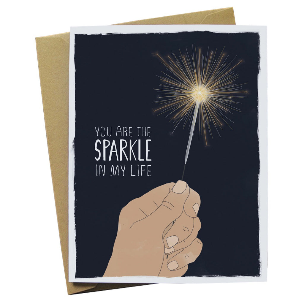 The Sparkle Of My Life Card