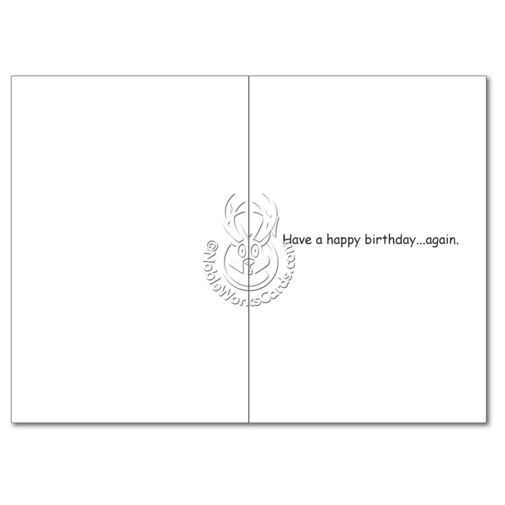 When You Were My Age Birthday Card inside.