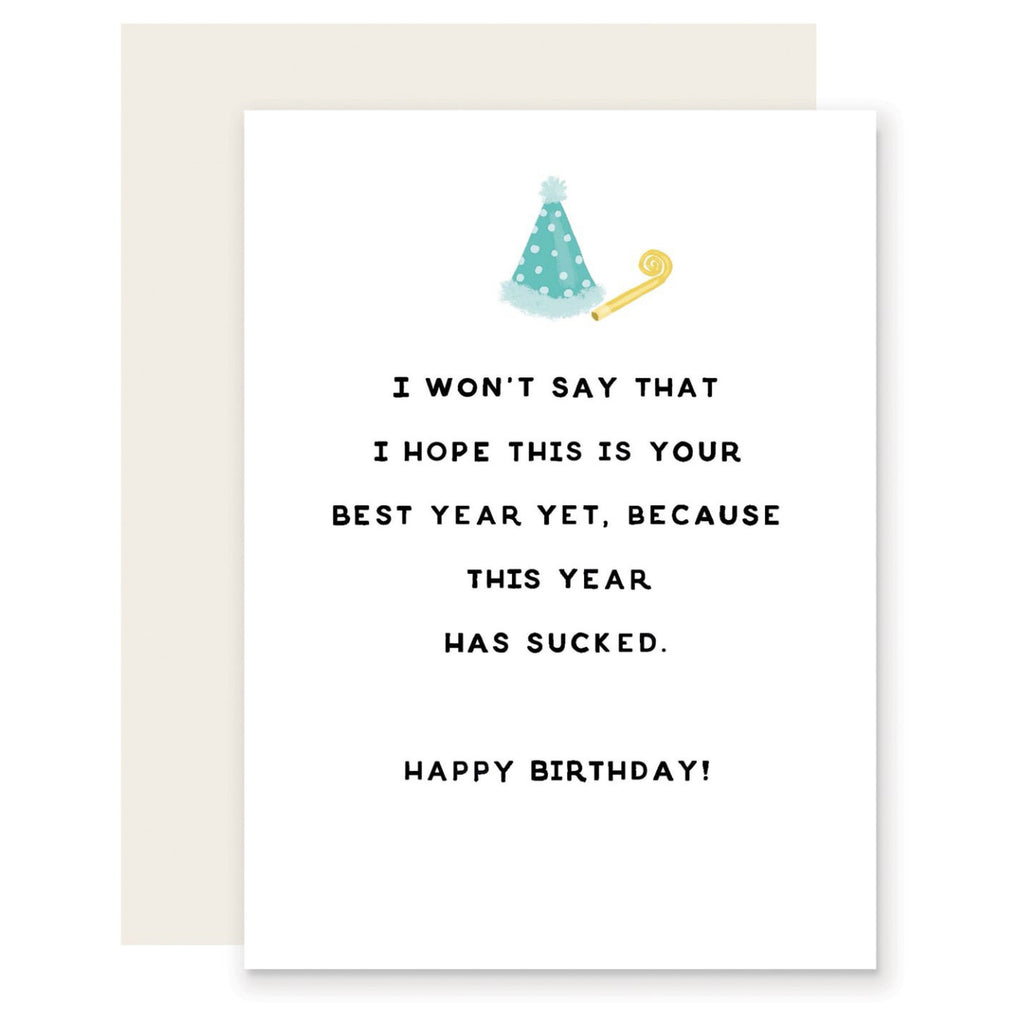 Wont Say Best Year Ever Card