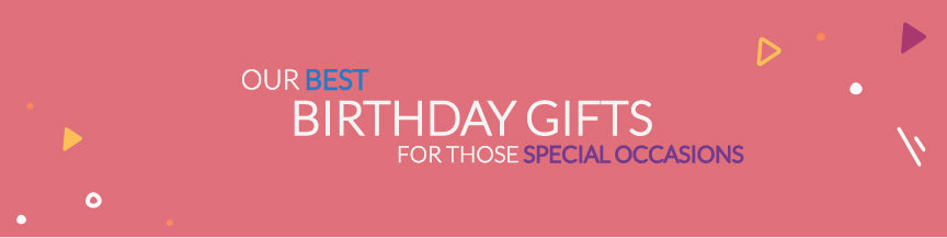 Our best birthday gifts for those ‘special’ ages