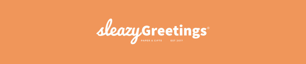 Sleazy Greetings Banner