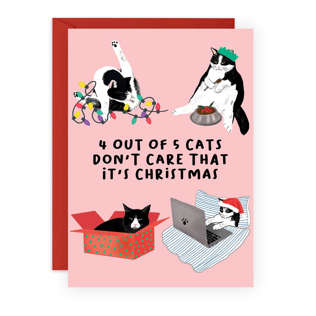 4 Out Of 5 Cats Don't Care Christmas Card.