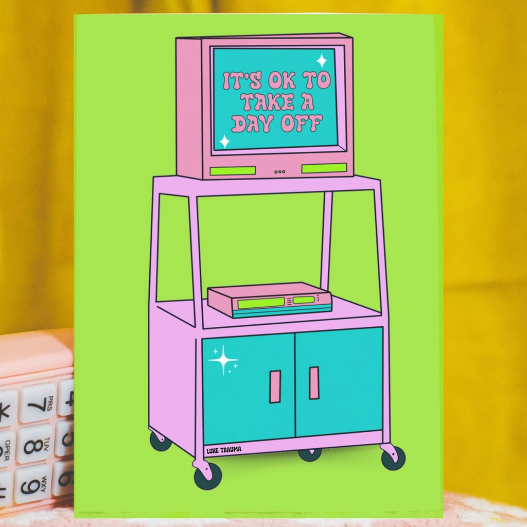 90s It's Ok To Take A Day Off Greeting Card.