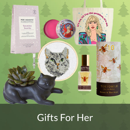 Gifts for her.