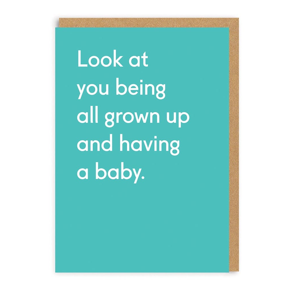 All Grown Up Having A Baby Greeting Card.