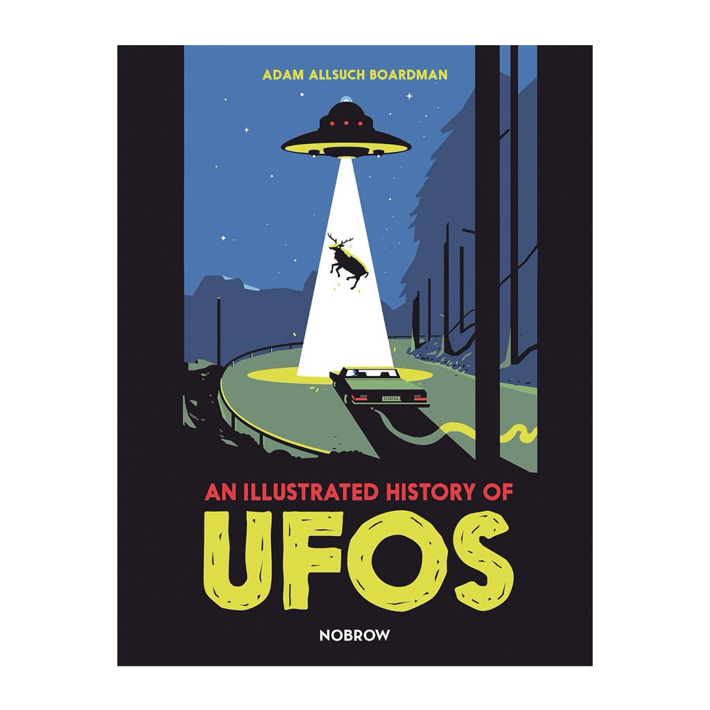 An Illustrated History Of UFOs.