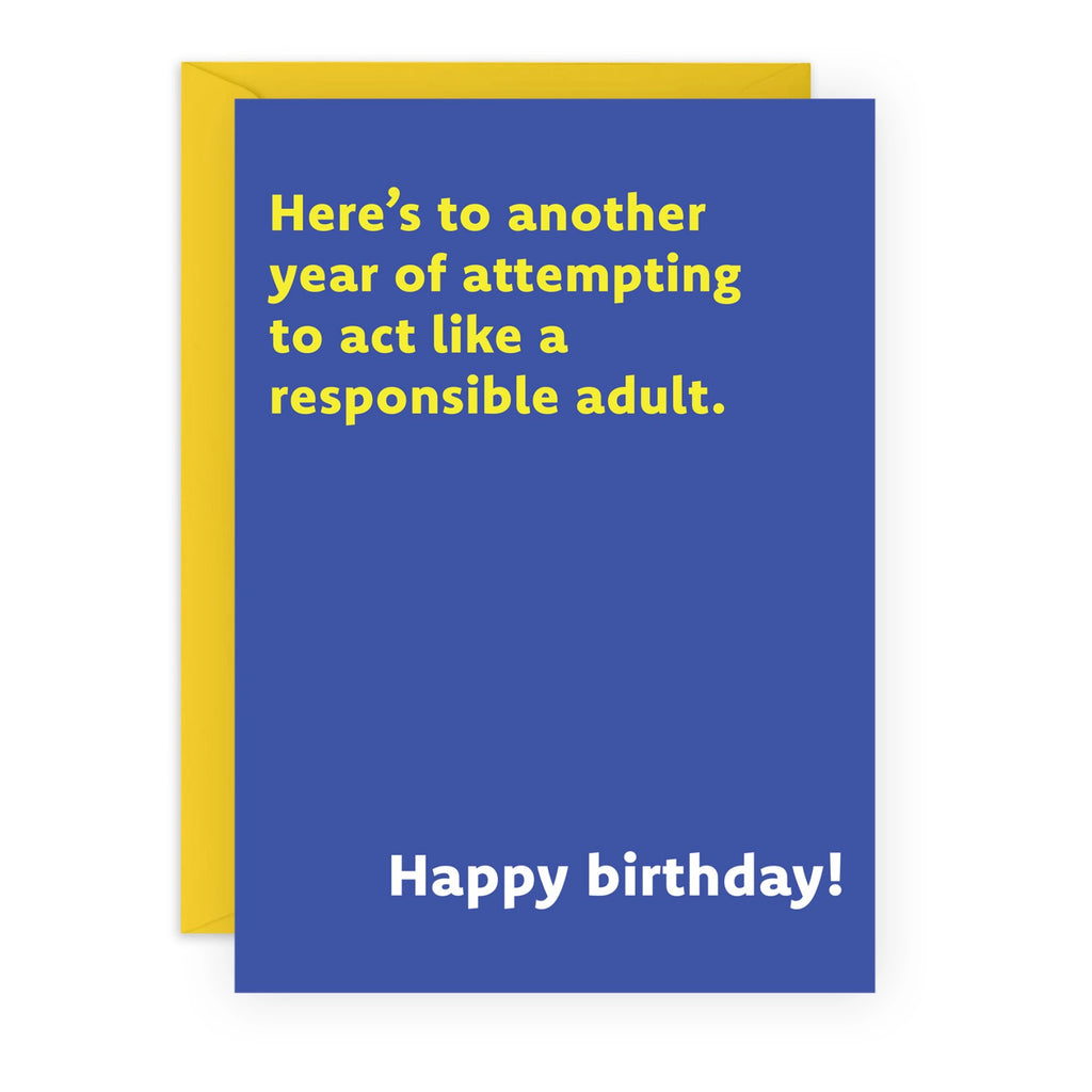 Another Year Of Attempting Birthday Card.