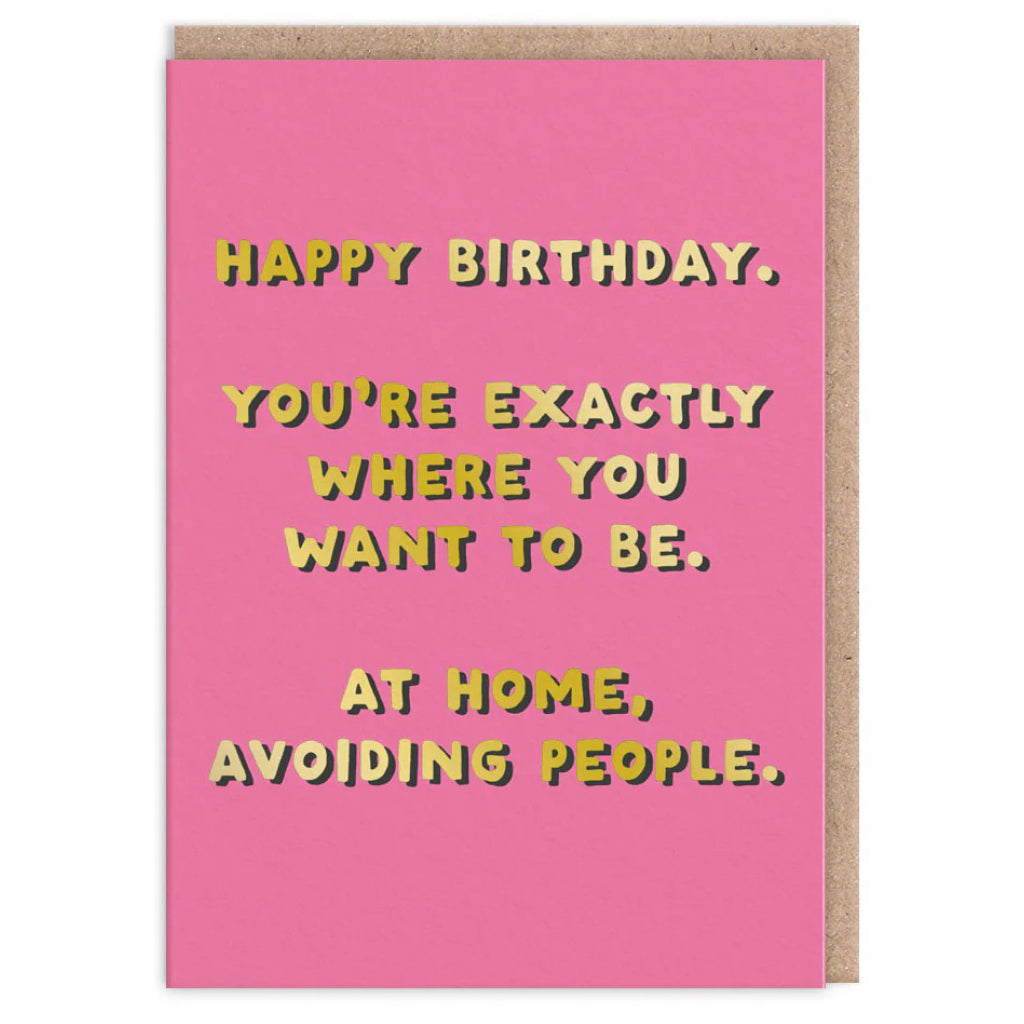 Avoiding People Birthday Card.