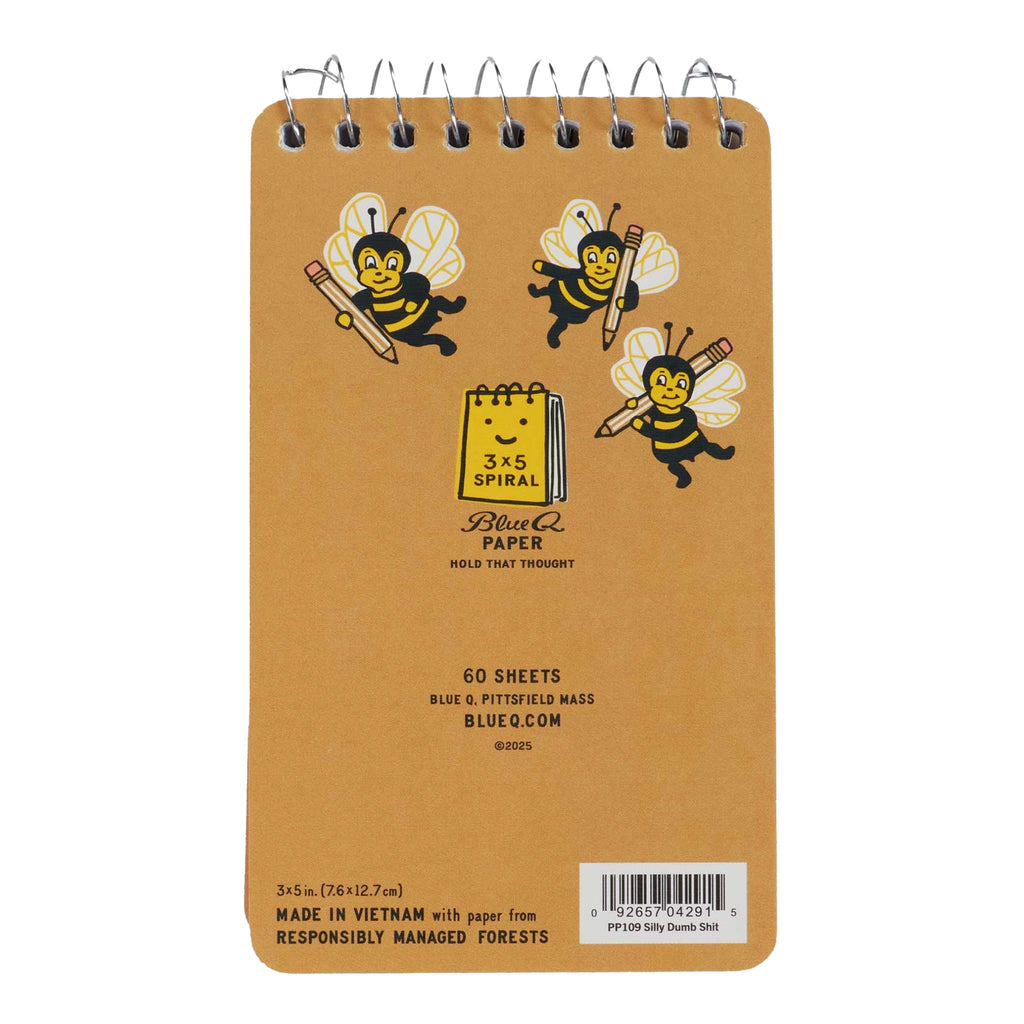 Back of Silly Dumb Shit Spiral Notebook.