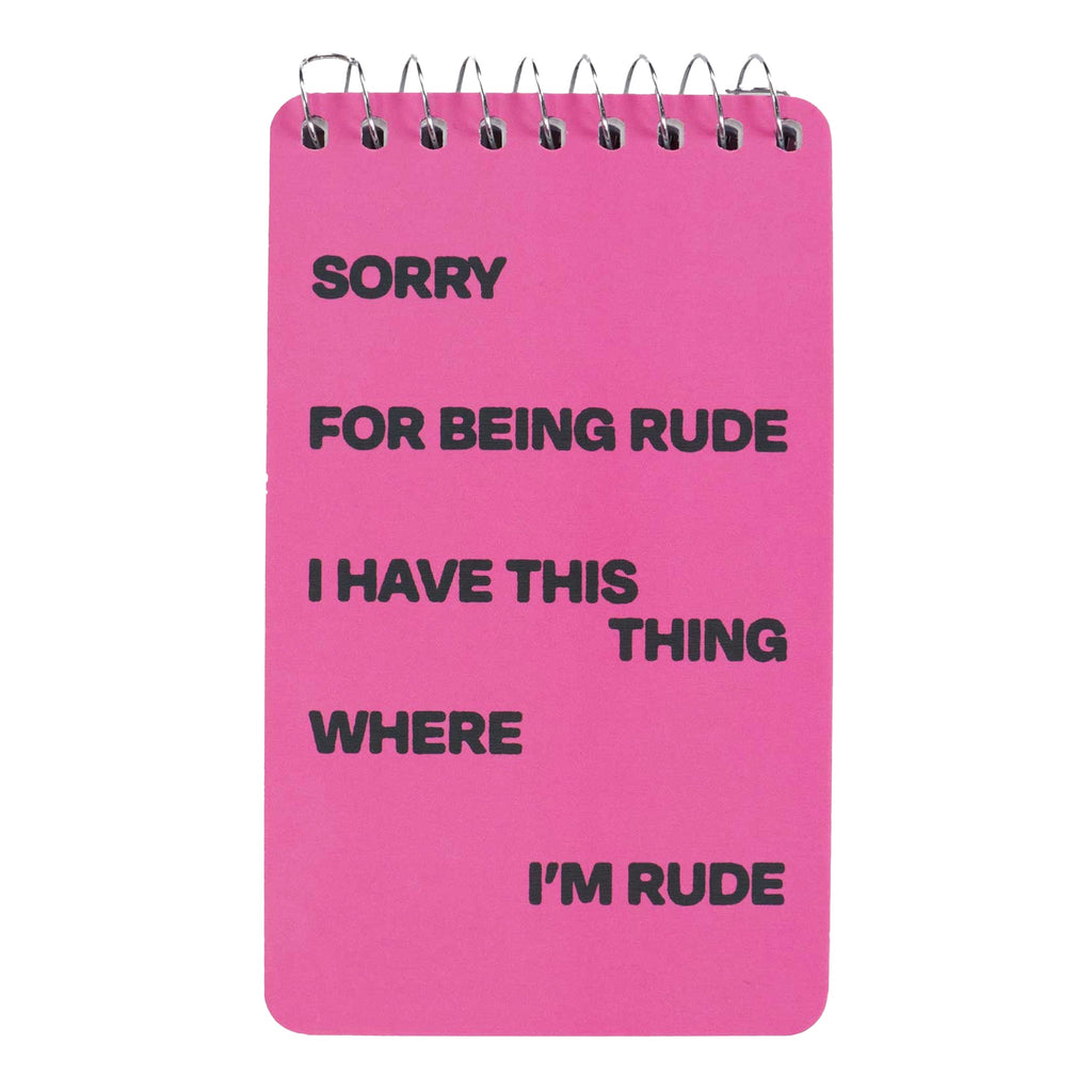 Being Rude Spiral Notebook.