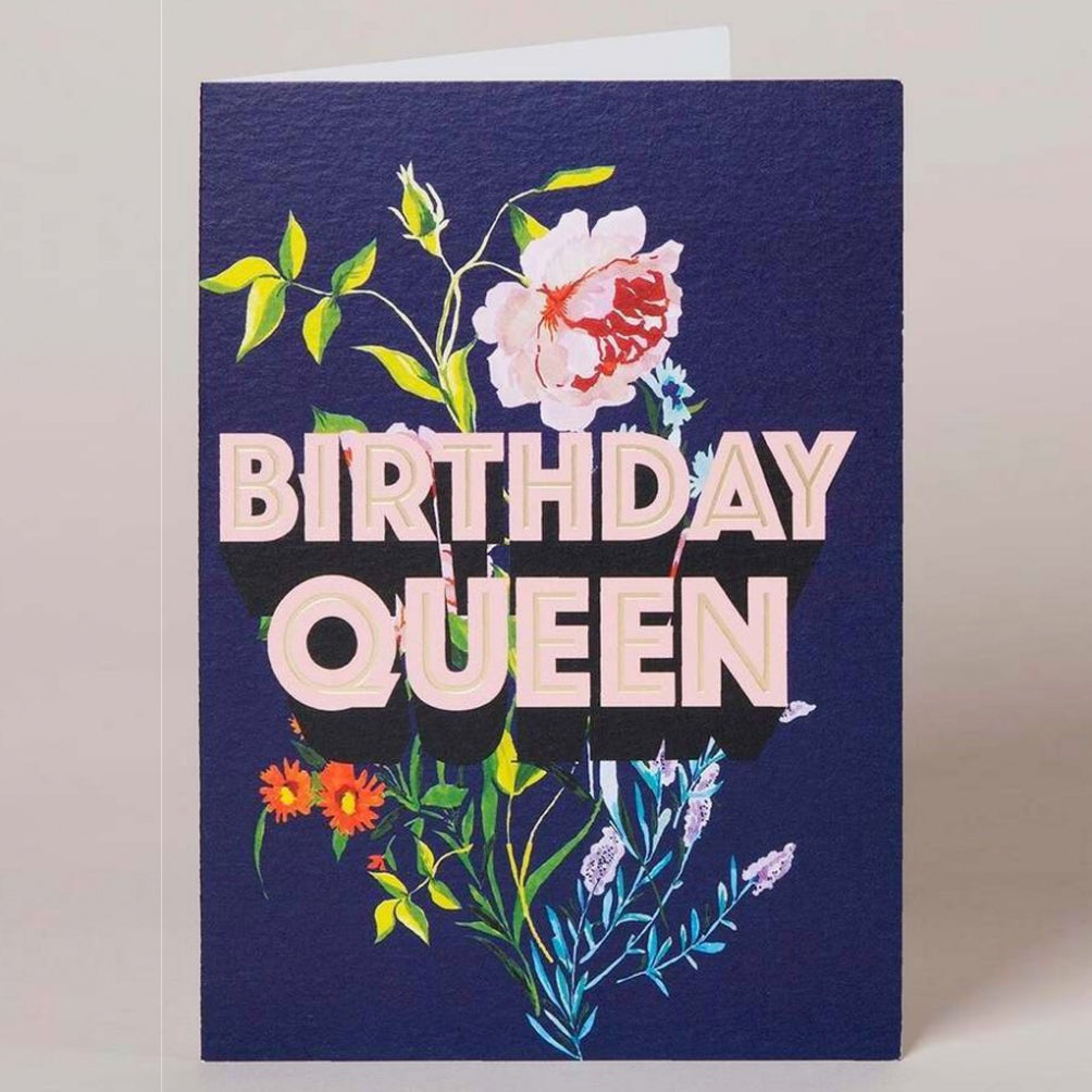 Birthday Queen Floral Card.