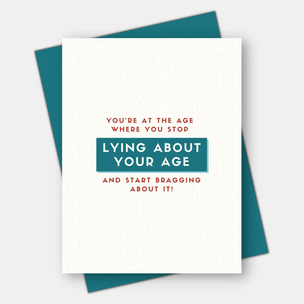 Bragging About Your Age Birthday Card.