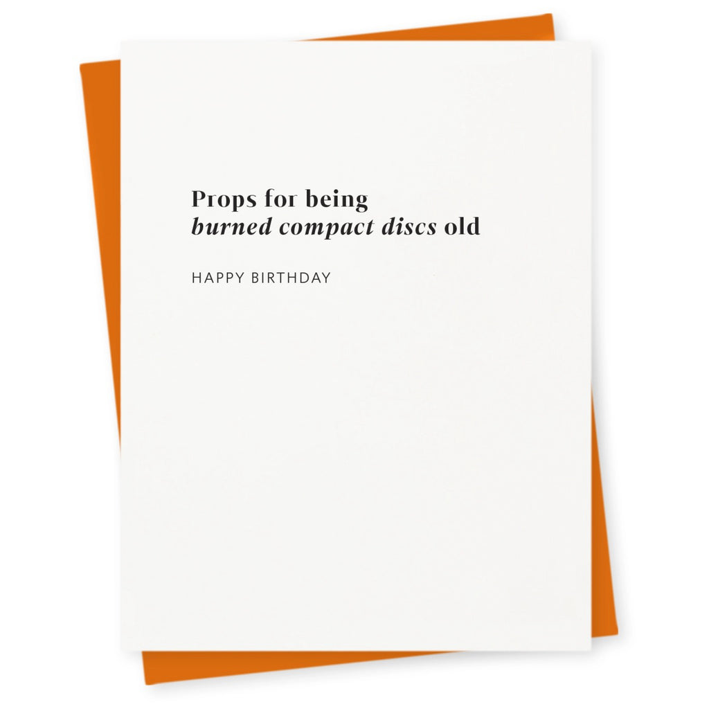 Burn Compact Discs Birthday Card.