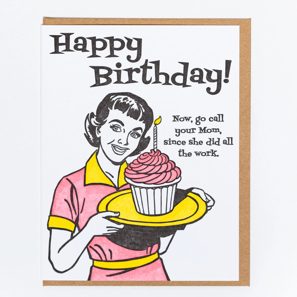 Call Your Mom Birthday Greeting Card.