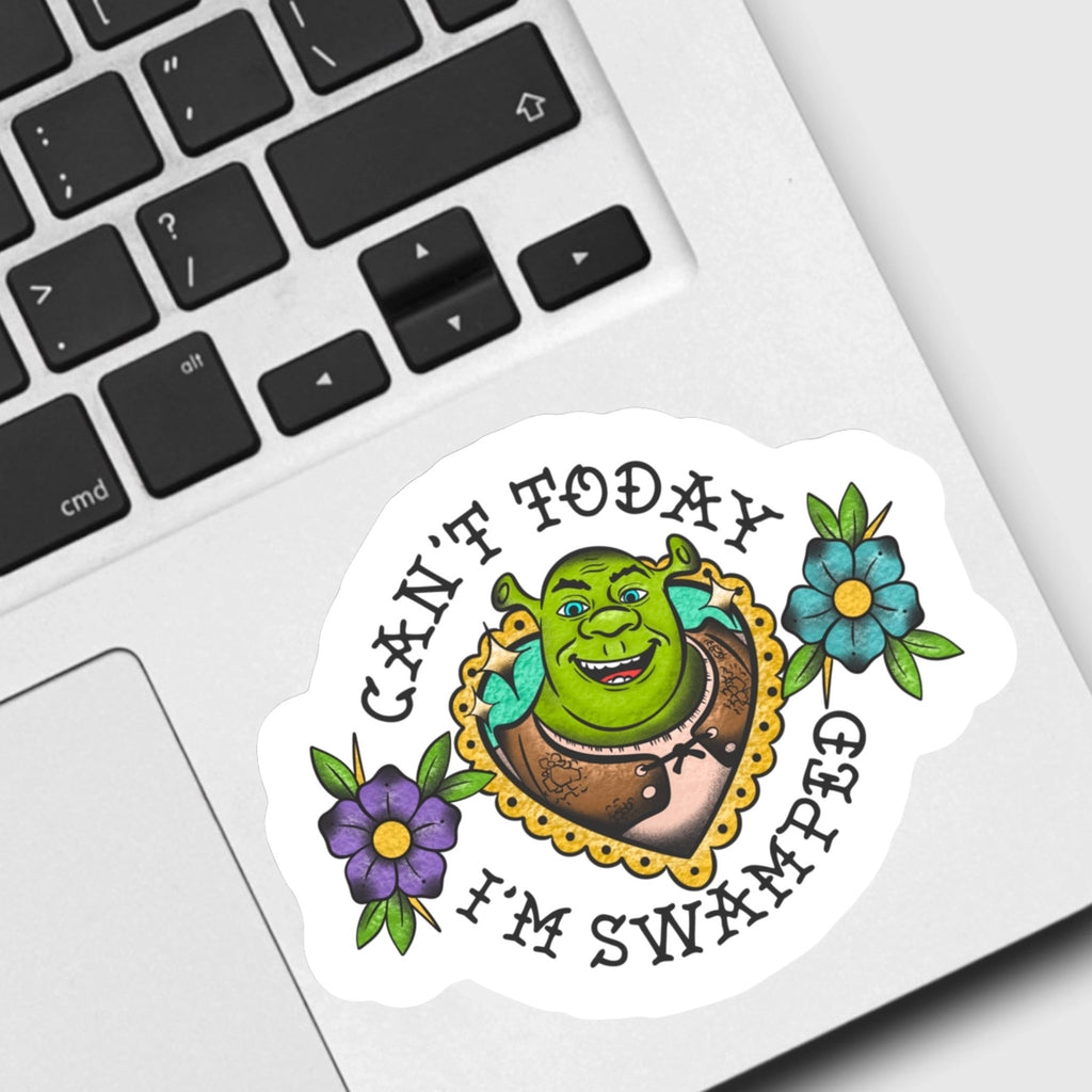 Can't Today I'm Swamped Sticker on computer.