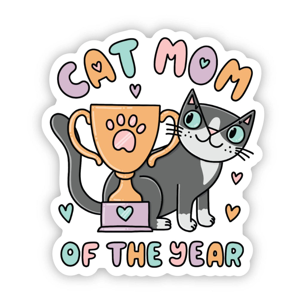 Cat Mom Of The Year Sticker.