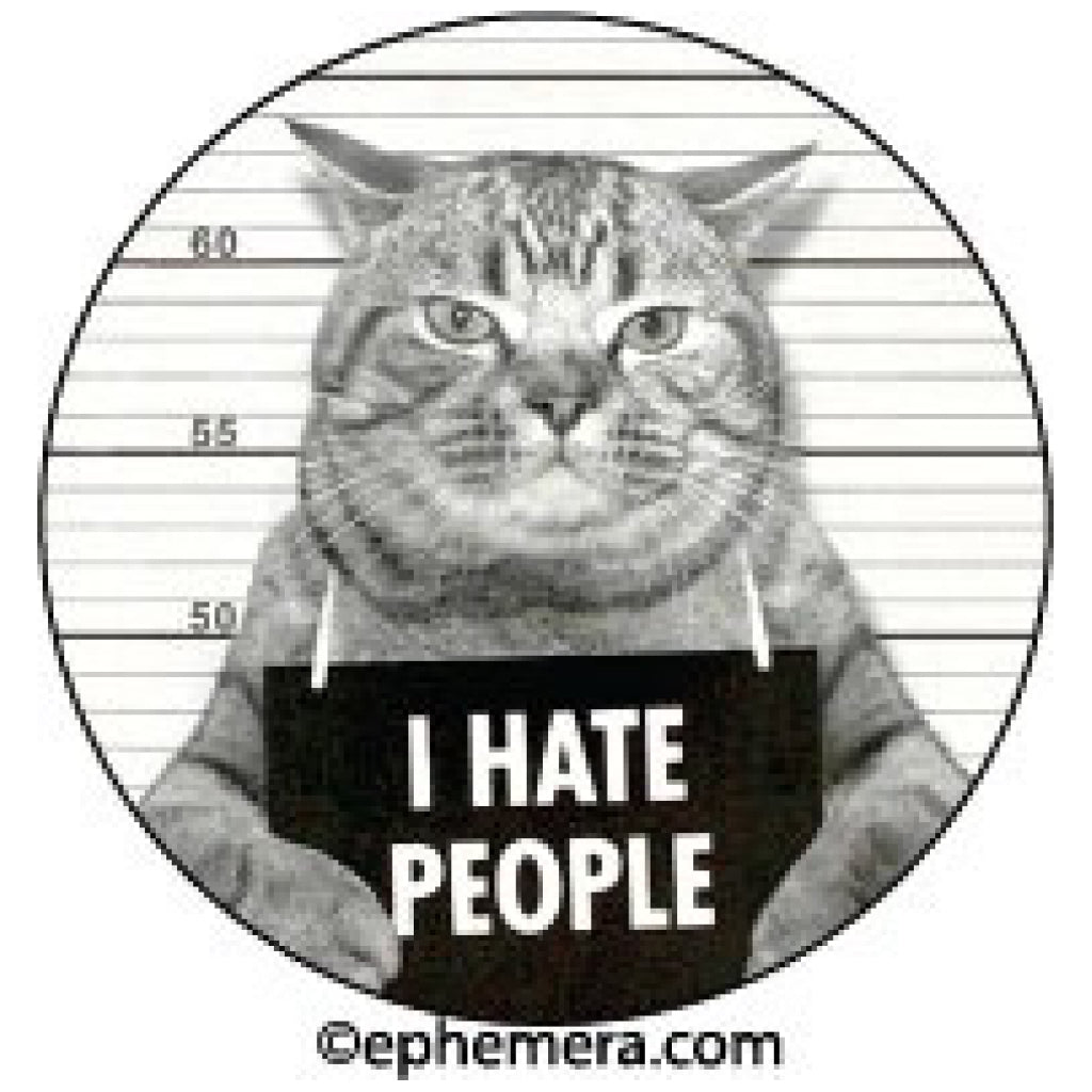 Cat Mugshot I Hate People Button.