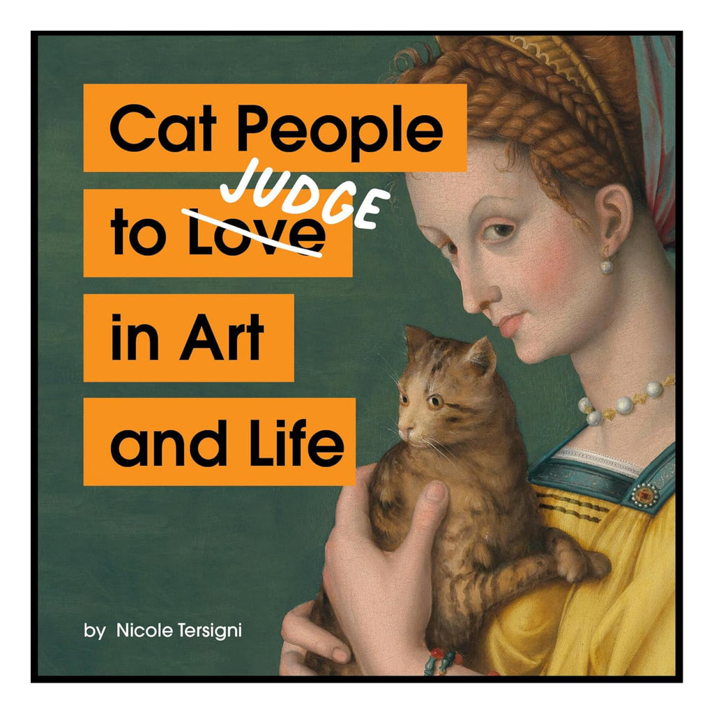 Cat People to Judge in Art and Life.