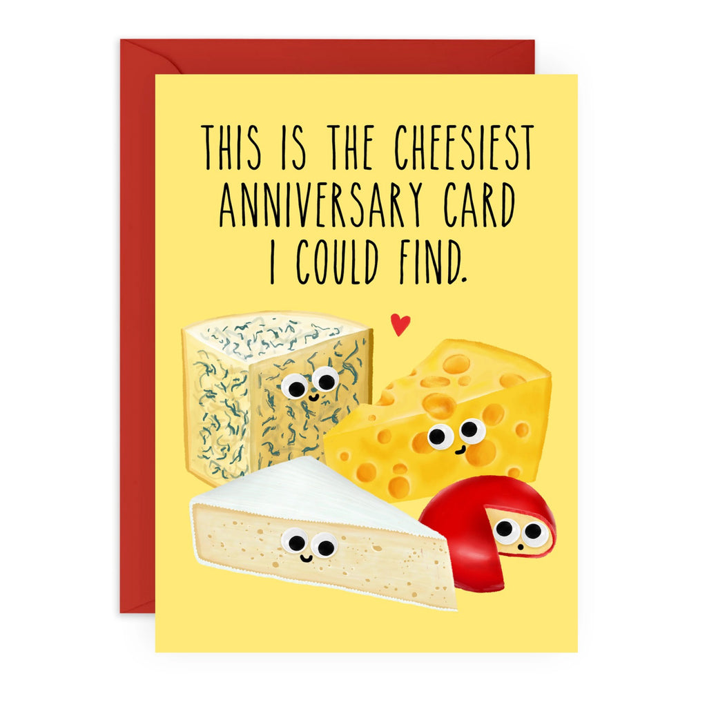 Cheesiest Anniversary Card I Could Find Card.