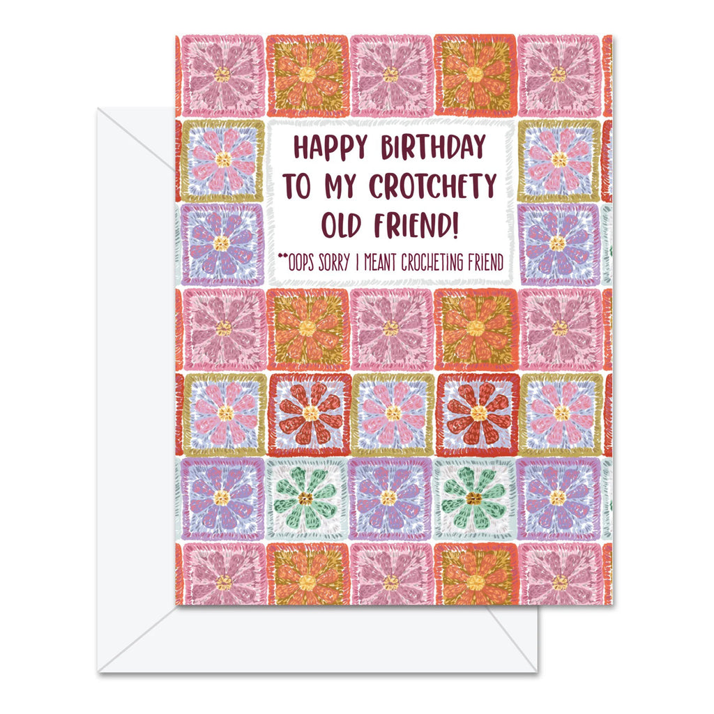 Crotchety Old Friend Birthday Card.