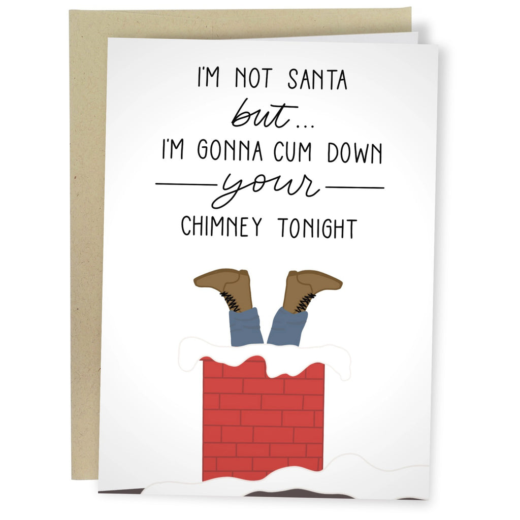 Cum Down Your Chimney Card.