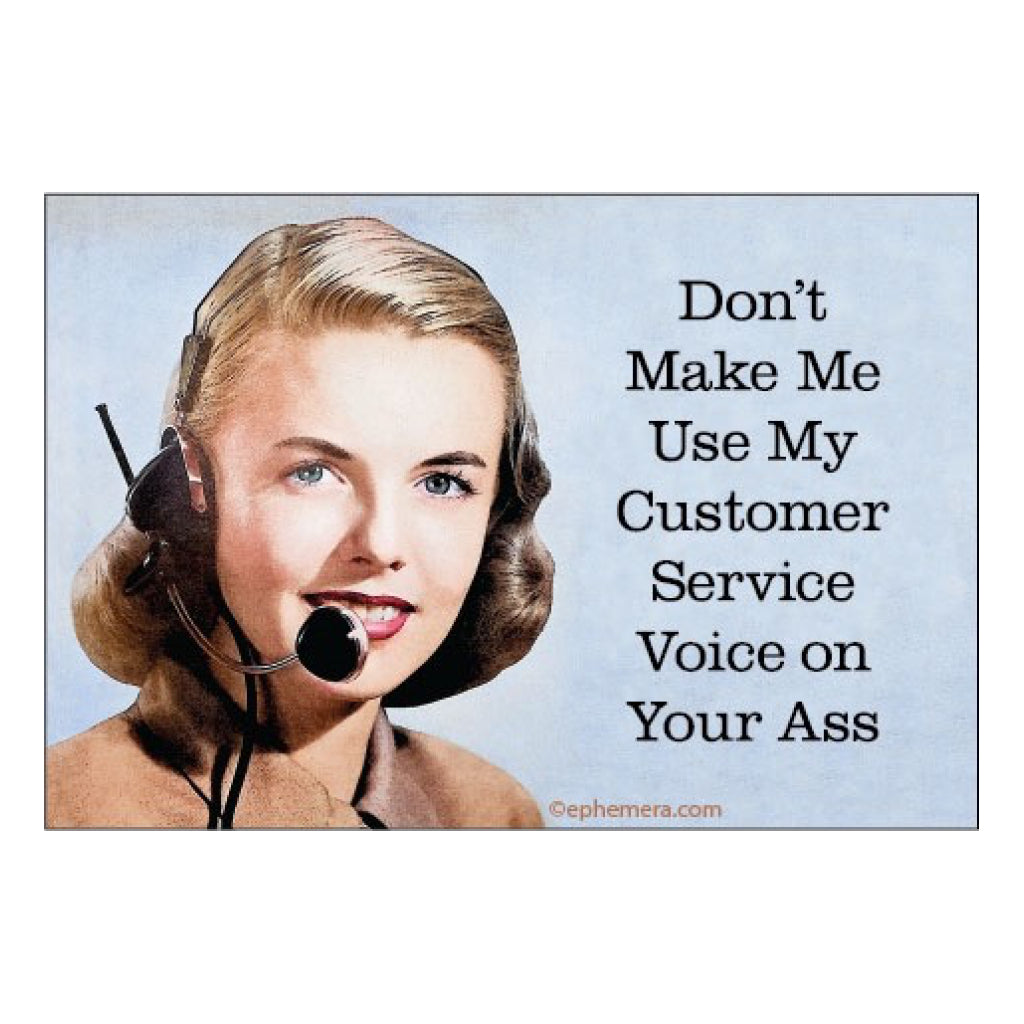 Customer Service Voice Magnet.