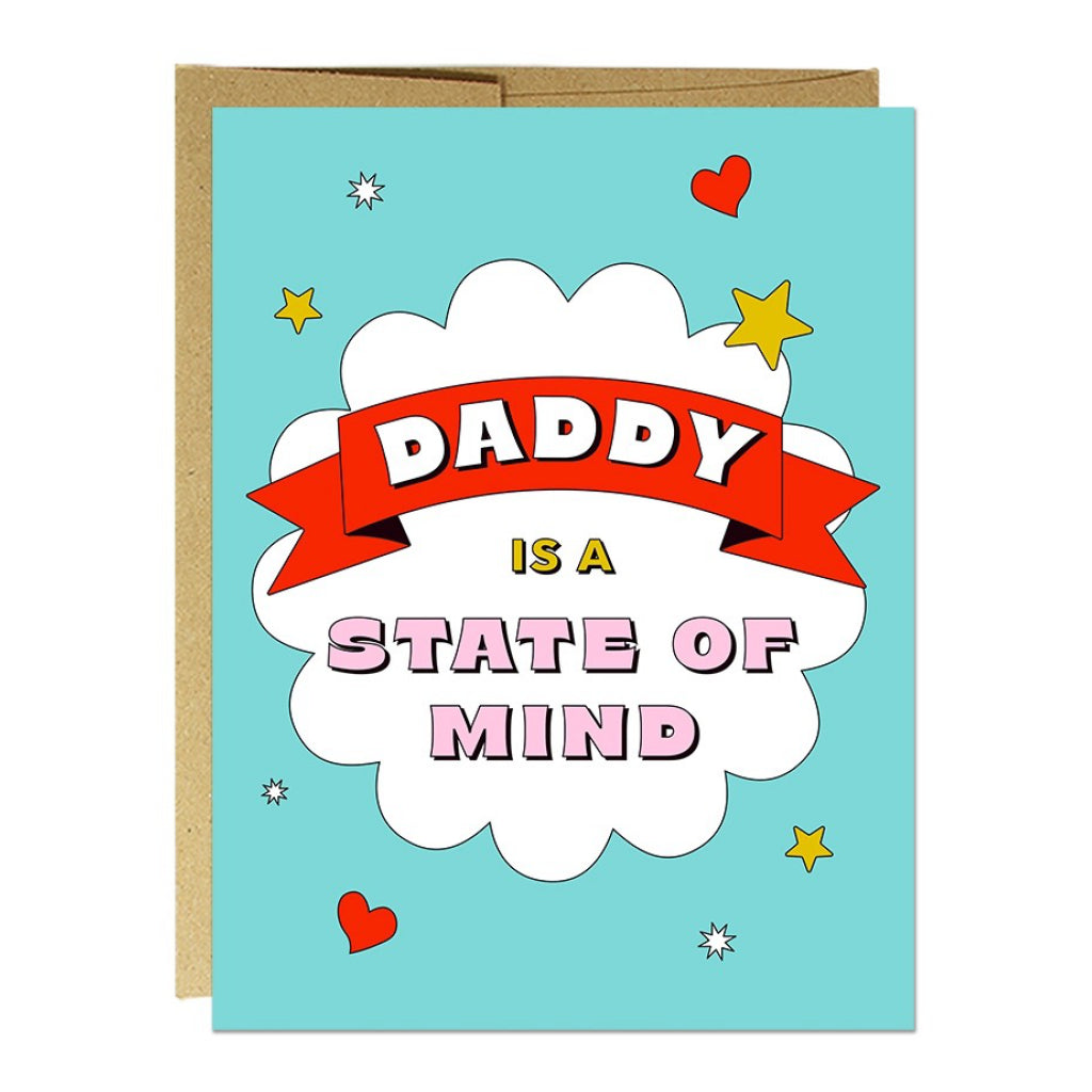 Daddy State Of Mind Card.