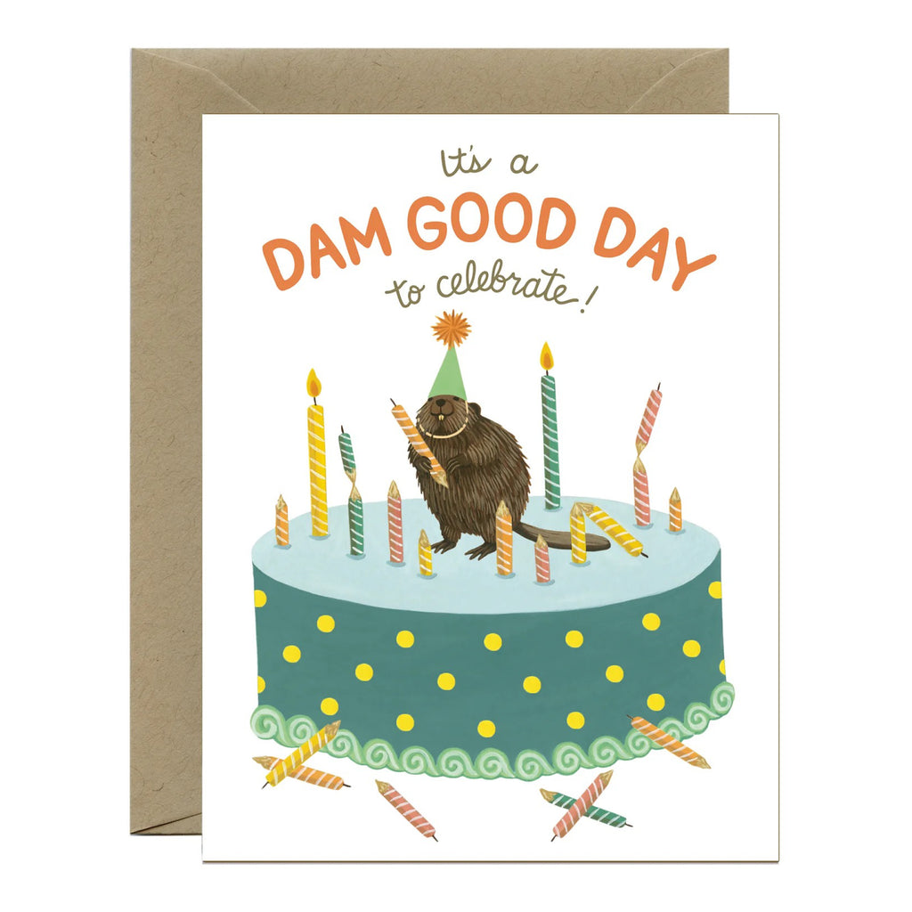 Dam Good Day Beaver Birthday Card.