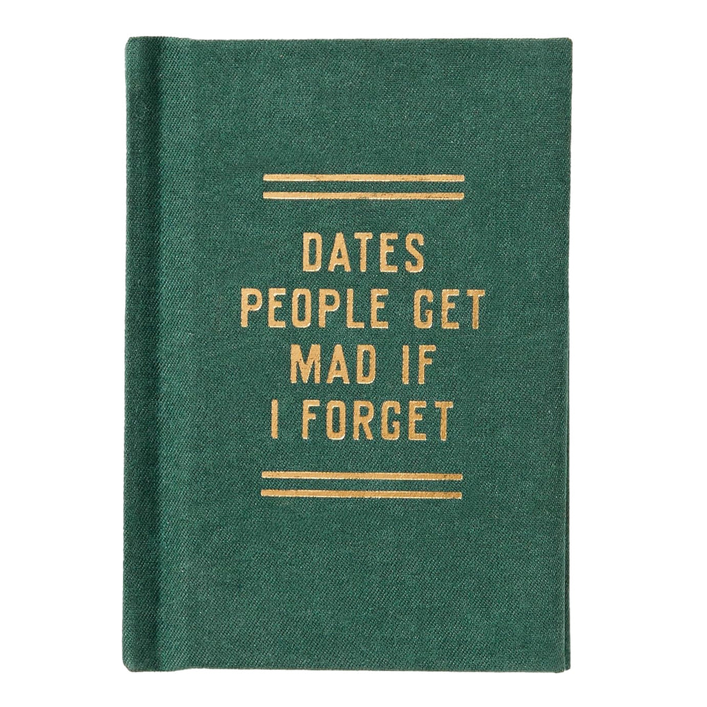 Dates People Get Mad If I Forget Tiny Diary.