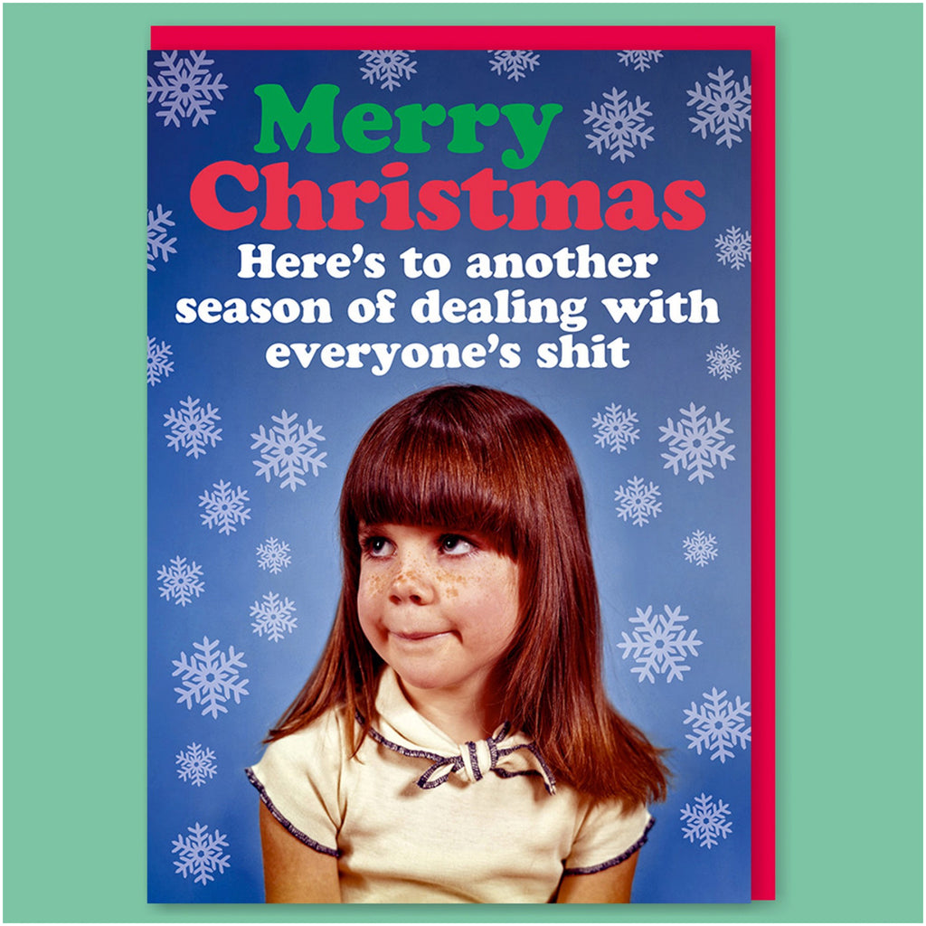 Dealing With Shit Christmas Card.