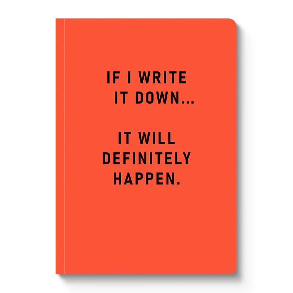 Definitely Happen Paperback Notebook.