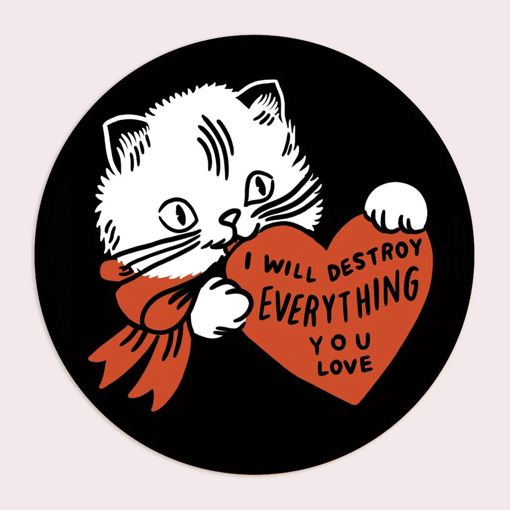 Destroy Cat Vinyl Sticker.