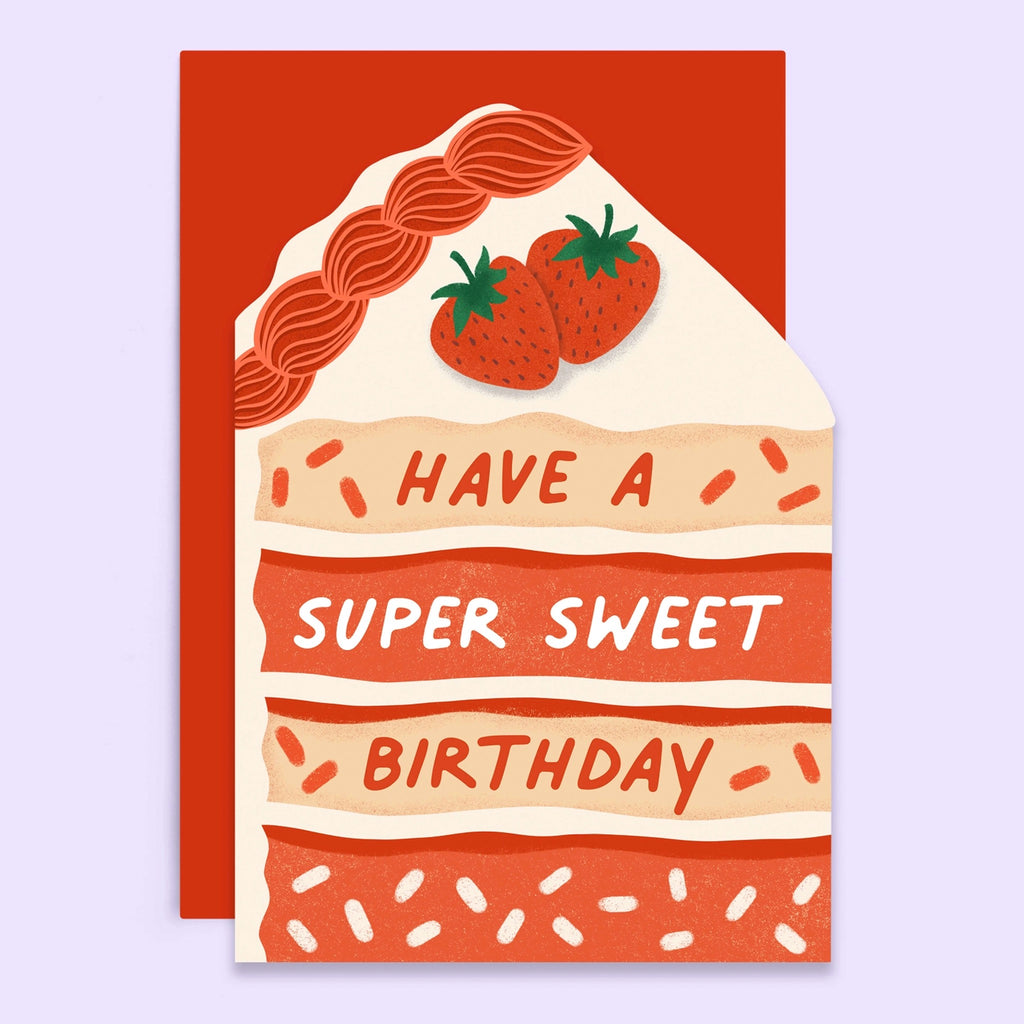 Die Cut Super Sweet Birthday Card.