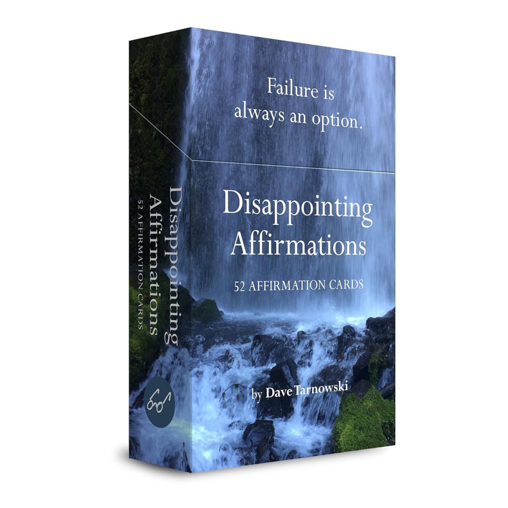 Disappointing Affirmations Deck.