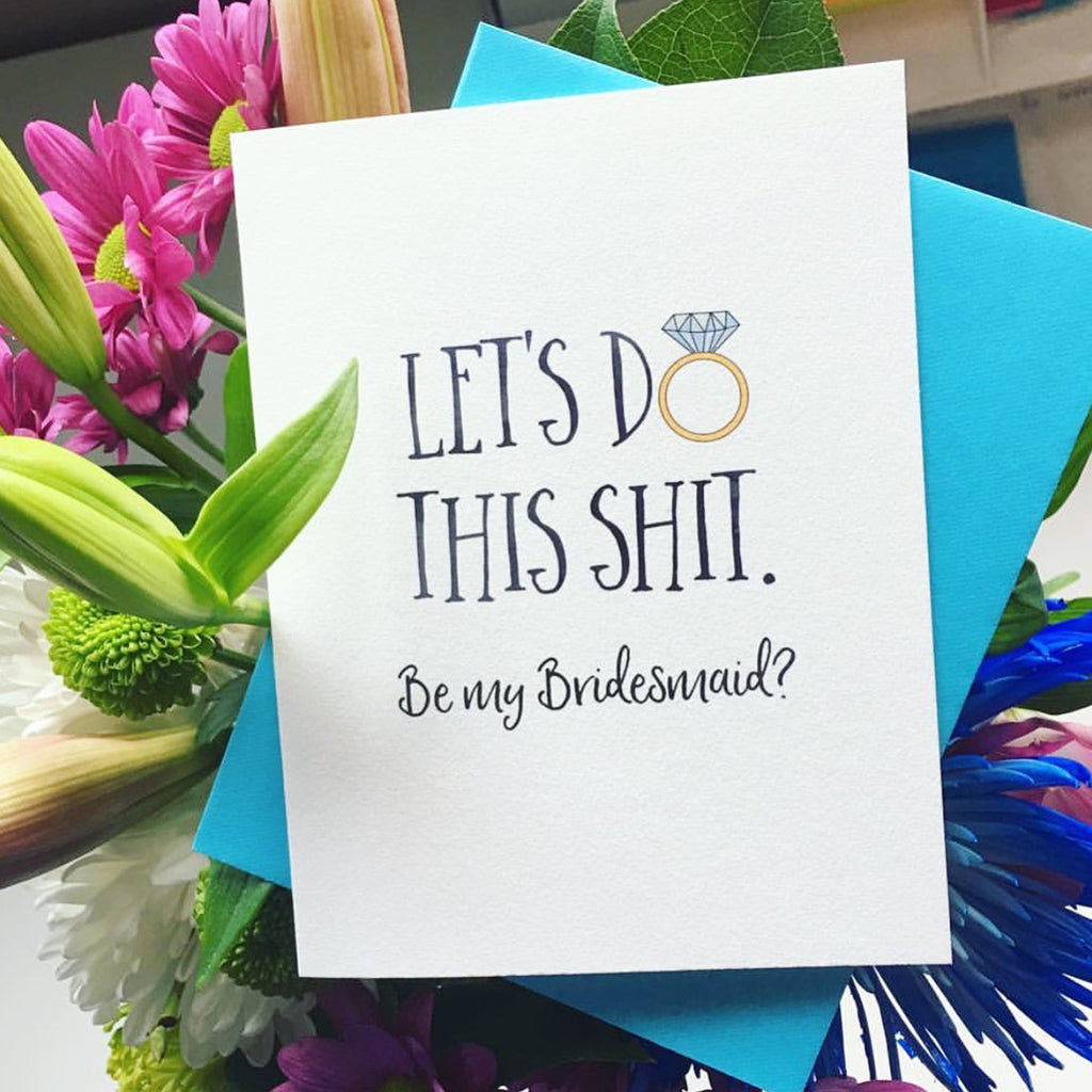 Do This Shit Bridesmaid Card.